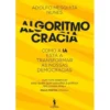 Algoritmocracia de Adolfo Mesquita Nunes