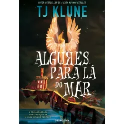 Algures para Além do Mar de TJ Klune