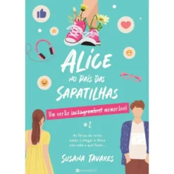 Alice no País das Sapatilhas de Susana Tavares