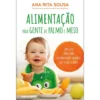 Alimentação para Gente de Palmo e Meio de Ana Rita Sousa