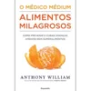 Alimentos Milagrosos de Anthony Willian