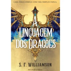 A Linguagem Dos Dragões de S. F. Williamson