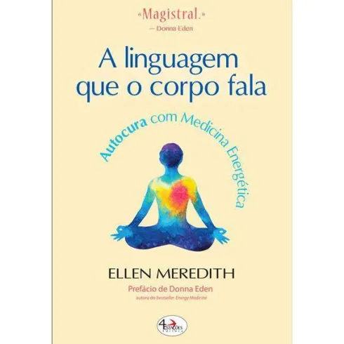 A Linguagem que o Corpo Fala de Ellen Meredith