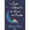 A Lista de Coisas que Nunca Vão Mudar de Rebecca Stead