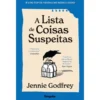 A Lista De Coisas Suspeitas de Jennie Godfrey