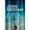 A Lista Do Juiz de John Grisham