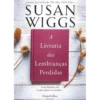 A Livraria das Lembranças Perdidas de Susan Wiggs
