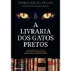 A Livraria dos Gatos Pretos de Piergiorgio Pulixi