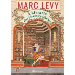 A Livraria dos Livros Proibidos de Marc Levy