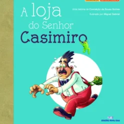 A Loja do Senhor Casimiro de Conceição Gomes