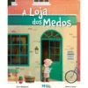 A Loja Dos Medos de Sara Nogueira