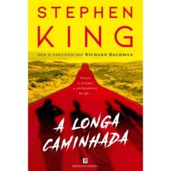 A Longa Caminhada de Stephen King & Richard Bachman
