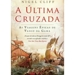 A Última Cruzada de Nigel Cliff