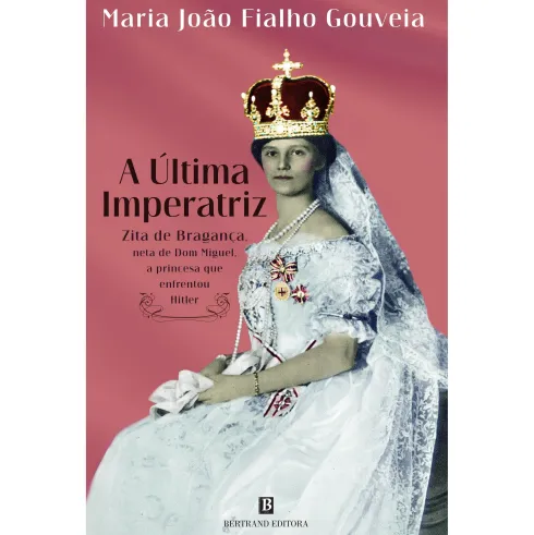 A Última Imperatriz de Maria João Fialho Gouveia