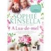 A Lua-de-Mel de Sophie Kinsella