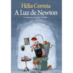 A Luz de Newton de Hélia Correia