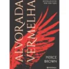 Alvorada Vermelha de Pierce Brown