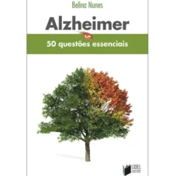 Alzheimer em 50 Questões Essenciais de Belina Nunes