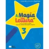 A Magia da Leitura 3 de Paula Teles