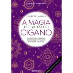 A Magia do Baralho Cigano de Patrícia Jarimba