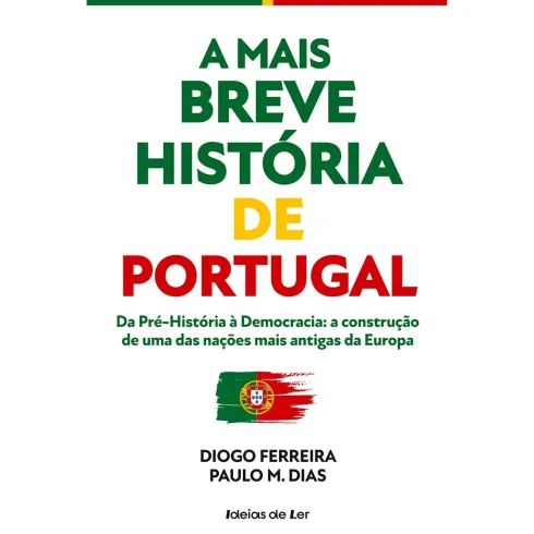A Mais Breve História De Portugal de Paulo M. Dias