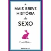 A Mais Breve História do Sexo