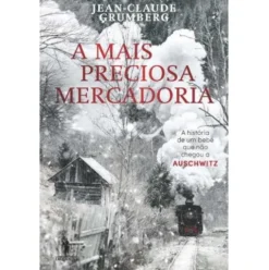 A Mais Preciosa Mercadoria de Jean-Claude Grumberg