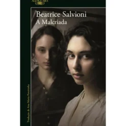 A Malcriada de Beatrice Salvioni