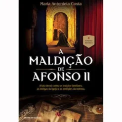 A Maldição de Afonso II de Maria Antonieta Costa
