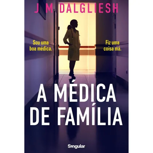 A Médica De Família de J M Dalgliesh