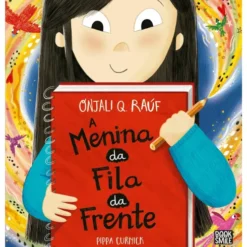 A Menina da Fila da Frente de Onjali Q. Raúf