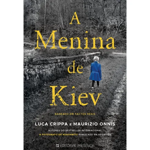 A Menina de Kiev de Luca Crippa e Maurizio Onnis; Tradução: Marta Pinho de Luca Crippa e Maurizio Onnis