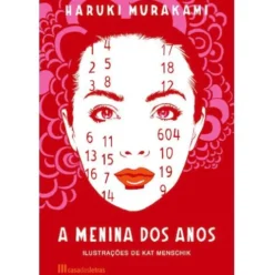 A Menina dos Anos de Haruki Murakami