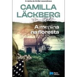 A Menina na Floresta de Camilla Läckberg