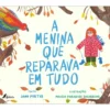 A Menina que Reparava em Tudo de Jane Porter