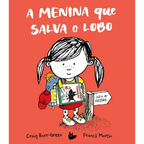 A Menina Que Salva O Lobo de Craig Barr-Green