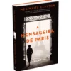 A Mensageira De Paris de Meg Waite Clayton