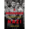 A Mentalidade Nazi de Laurence Rees