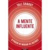 A Mente Influente de Tali Sharot