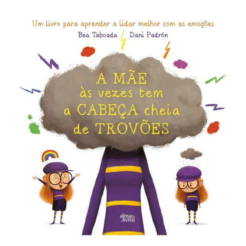 A Mãe Às Vezes Tem A Cabeça Cheia De Trovões de Bea Taboada