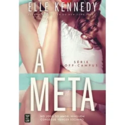 A Meta de Elle Kennedy (Off Campus Livro 4)