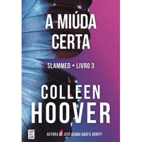 A Miúda Certa Livro 3 de Colleen Hoover