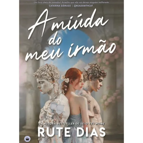 A Miúda Do Meu Irmão de Rute Dias
