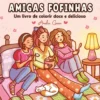 Amigas Fofinhas de Amelia Green