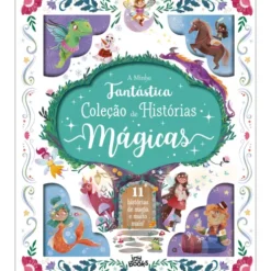 A Minha Fantástica Coleção de Histórias Mágicas de Stephanie Moss