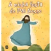 A Minha Festa do Pai Nosso
