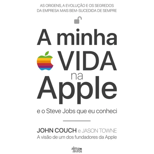 A Minha Vida Na Apple de John Couch