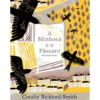 A Minhoca E O Pássaro de Coralie Bickford-Smith