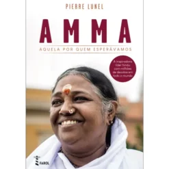 Amma - Aquela por Quem Esperávamos de Pierre Lunel