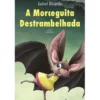A Morceguita Destrambelhada
